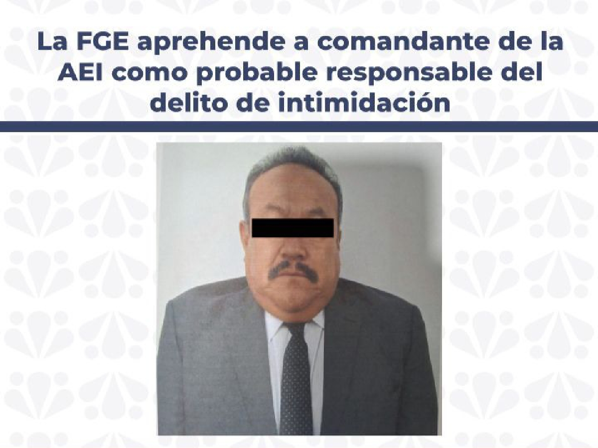 Detienen a comandante de la FGE; encubría delitos de “El Patuleco” en Coronango