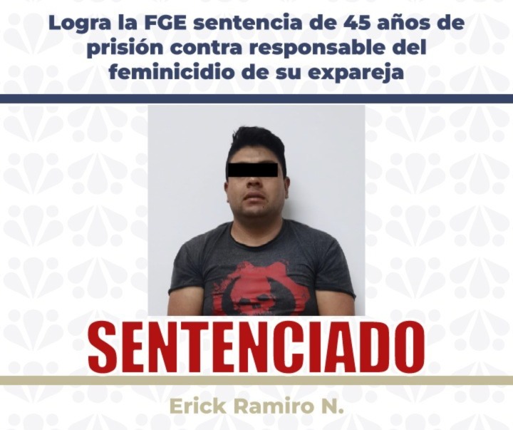 Erick pasará 45 años en la cárcel por feminicidio